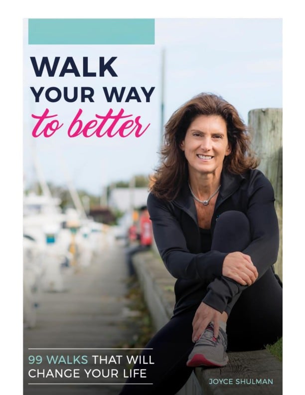 Book Review: Walk Your Way to Better by Joyce Schulman - Live Simply, Eat Well